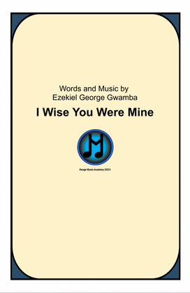 I wish you were mine - Score Only