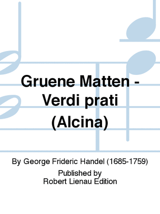 Gruene Matten - Verdi prati (Alcina)