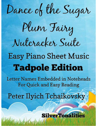 Book cover for Dance of the Sugar Plum Fairy the Nutcracker Suite Easy Piano Sheet Music 2nd Edition