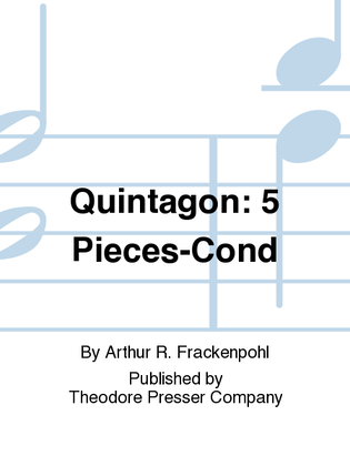 Quintagon: 5 Pieces