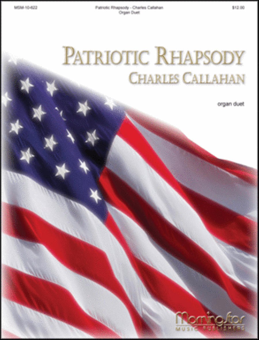 Patriotic Rhapsody: Organ Duet on American Hymntunes