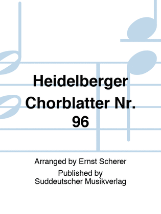 Heidelberger Chorblätter no. 96