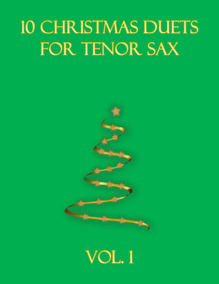 10 Christmas Duets for tenor sax (Vol. 1)