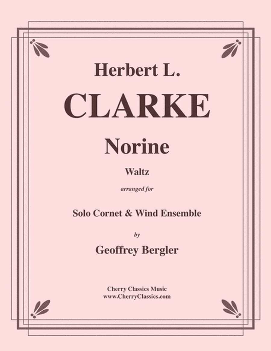 Norine - Waltz for Solo Cornet or Trumpet & Wind Ensemble