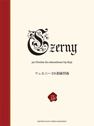 Book cover for New Yamaha Piano Library - Czerny 30 Etudes Op.849