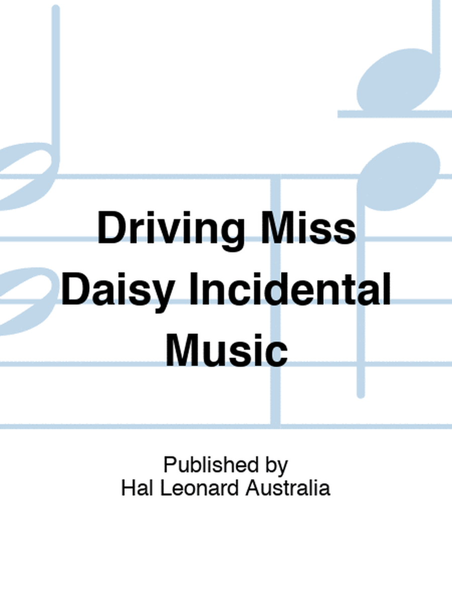 Driving Miss Daisy Incidental Music