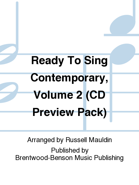 Ready To Sing Contemporary, Volume 2 (CD Preview Pack)