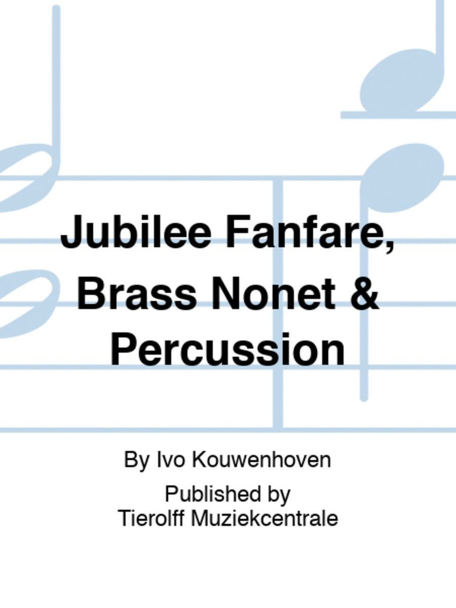 Jubilee Fanfare, Brass Nonet & Percussion Horn scores gallery preview page 1