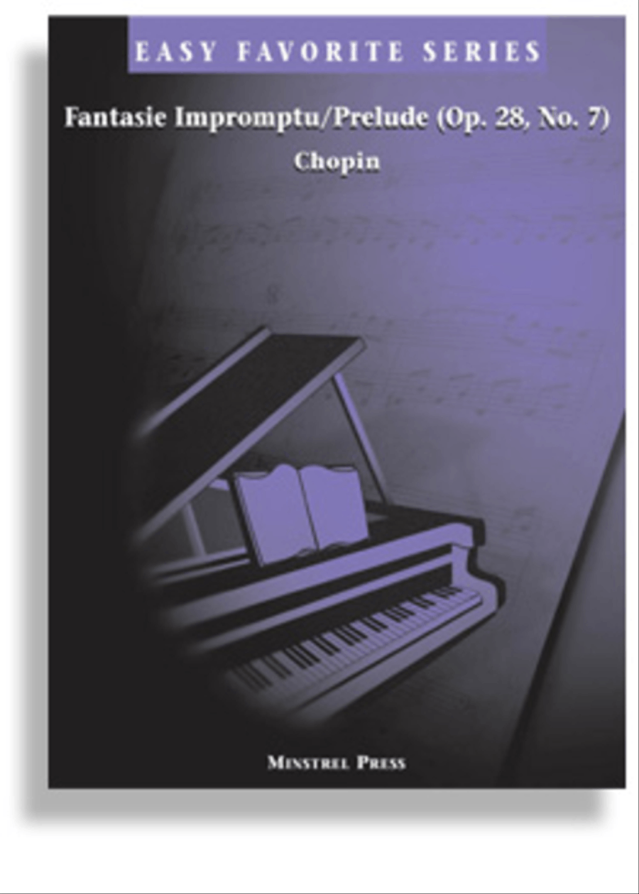Fantasie Impromptu and Prelude (Op. 28, No. 7) * Easy Favorite Easy Piano scores gallery preview page 1