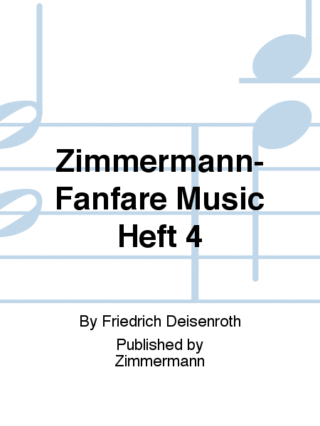 Zimmermann-Fanfare Music Heft 4