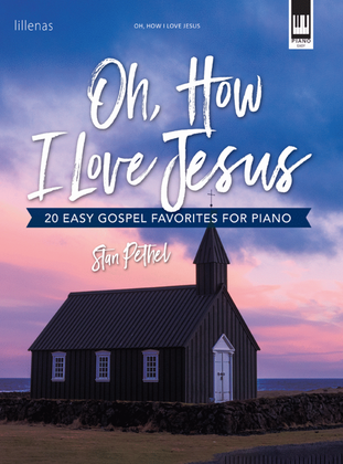 Book cover for Oh, How I Love Jesus