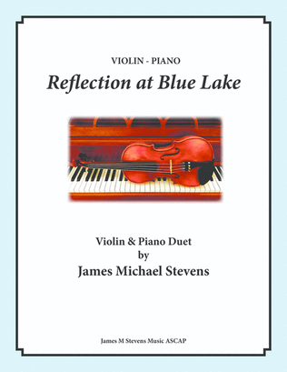 Reflection at Blue Lake - Violin & Piano