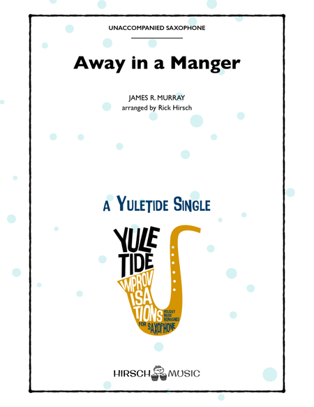 Away in a Manger (solo saxophone, JS Bach style) image number null