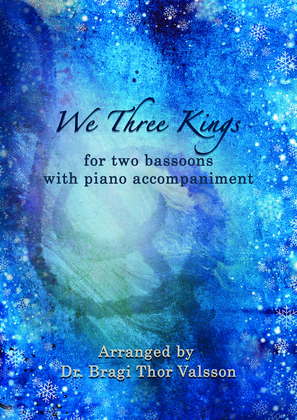 We Three Kings - two Bassoons with Piano accompaniment