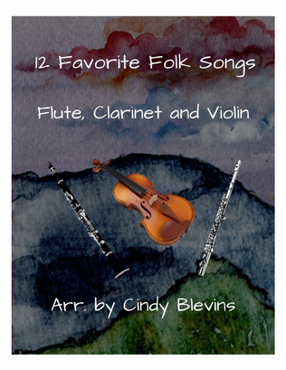 Book cover for 12 Favorite Folk Songs, for Flute, Clarinet and Violin
