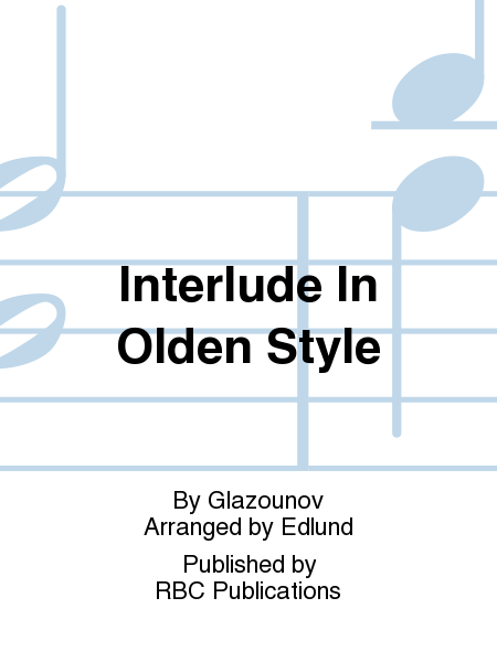 Interlude In Olden Style