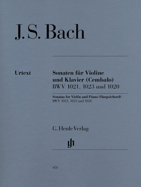 Johann Sebastian Bach: Three sonatas for Violin and Piano (Harpsichord) G minor, G major, E minor BWV 1020, 1021,1023