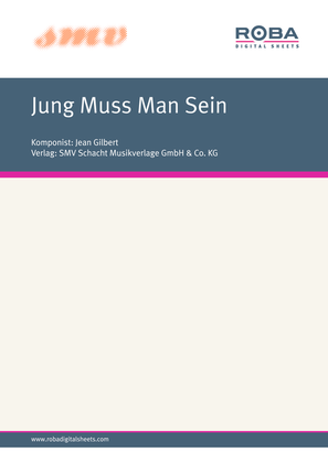 Jung Muss Man Sein