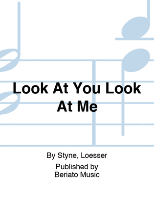 Book cover for Look At You Look At Me