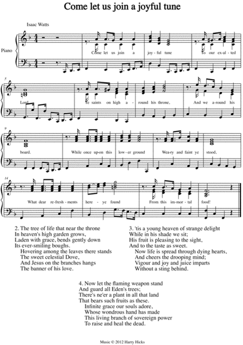 Come let us join a cheerful tune. A new tune to a wonderful Isaac Watts hymn.