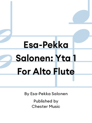 Esa-Pekka Salonen: Yta 1 For Alto Flute