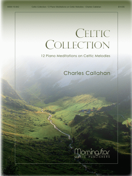 Celtic Collection: 12 Piano Meditations on Celtic Melodies image number null