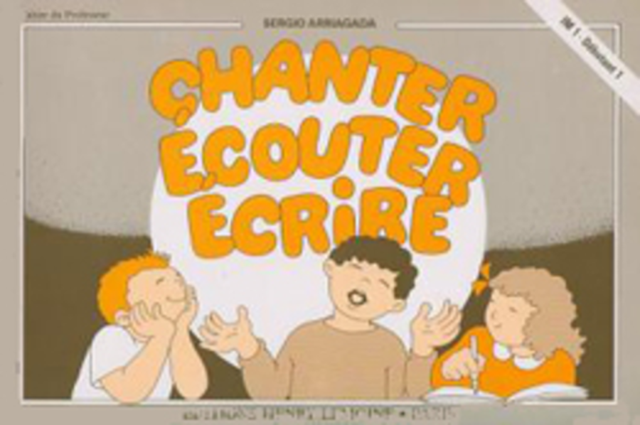 Chanter, Ecouter, Ecrire - Professeur