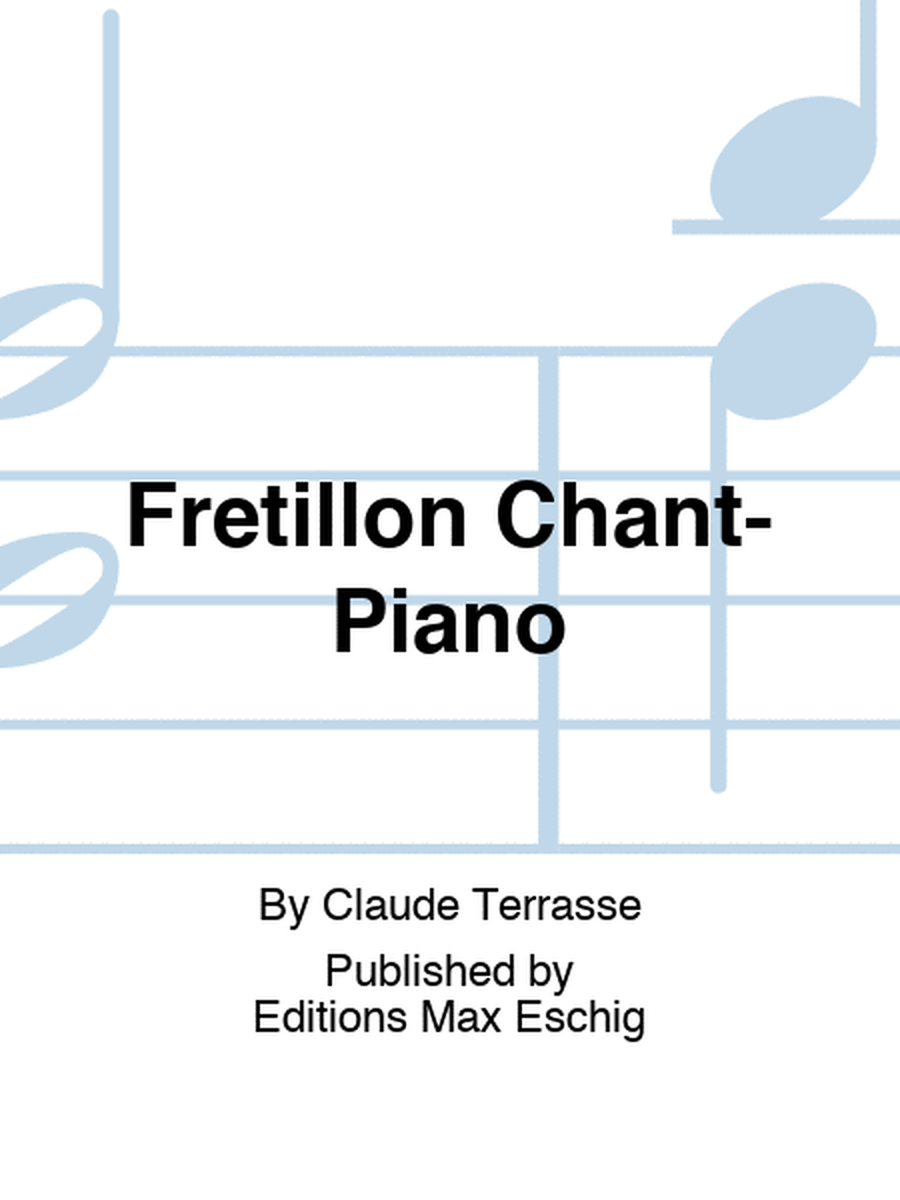 Fretillon Chant-Piano