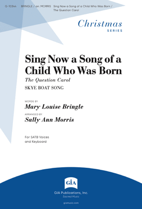 Sing Now a Song of a Child Who Was Born