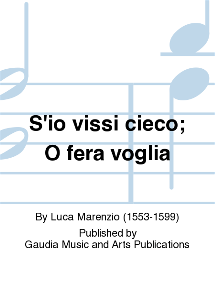 S'io vissi cieco; O fera voglia SATTB scores gallery preview page 1