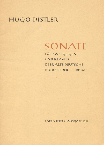 Sonate ueber alte deutsche Volkslieder op. 15a