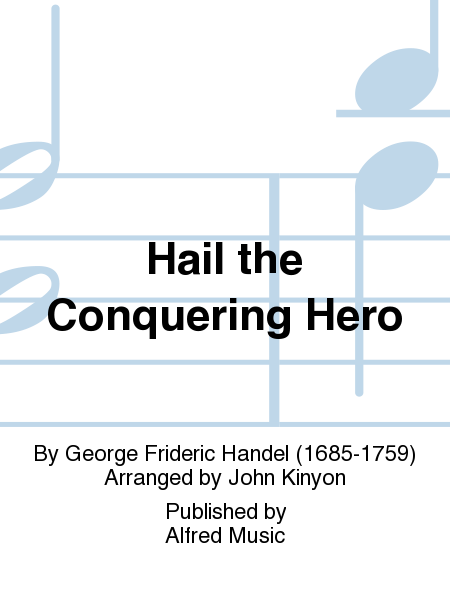 Hail the Conquering Hero