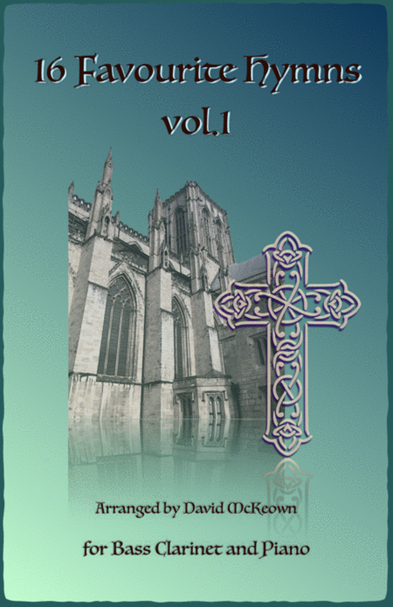 16 Favourite Hymns Vol.1 for Bass Clarinet and Piano