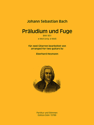 Präludium und Fuge e-Moll BWV 851 (für zwei Gitarren) (original d-Moll)
