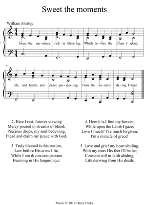 Sweet the moments. A new tune to a wonderful old hymn.