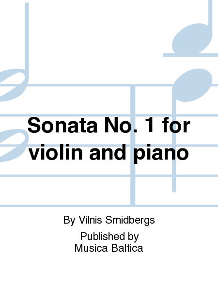 Sonata No. 1 for violin and piano