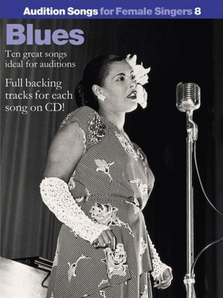 Audition Songs Female 8 Blues Book/CD (Piano / Vocal / Guitar)