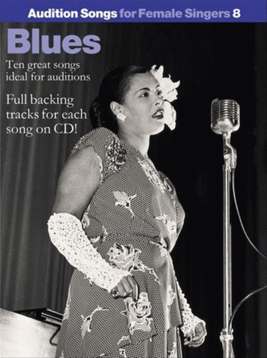 Audition Songs Female 8 Blues Book/CD (Piano / Vocal / Guitar) Piano, Vocal, Guitar scores gallery preview page 1