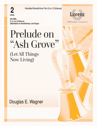Book cover for Prelude on "Ash Grove" - 2-3 Octave Handbell/Handchime Part