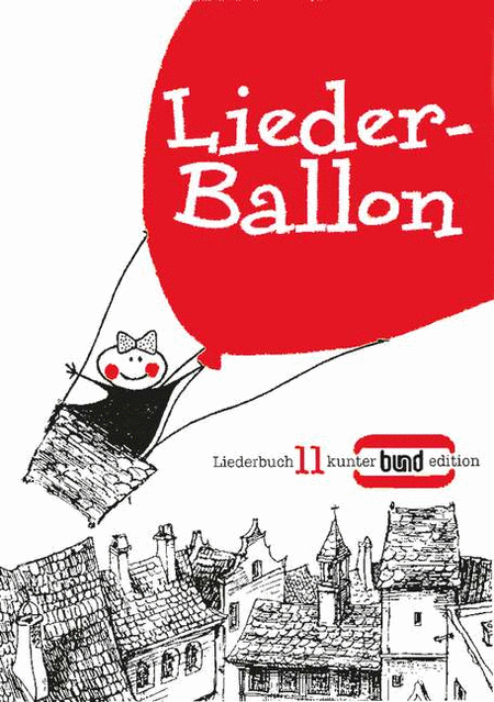 Kunterbund Liederballon (kunterbund 11)