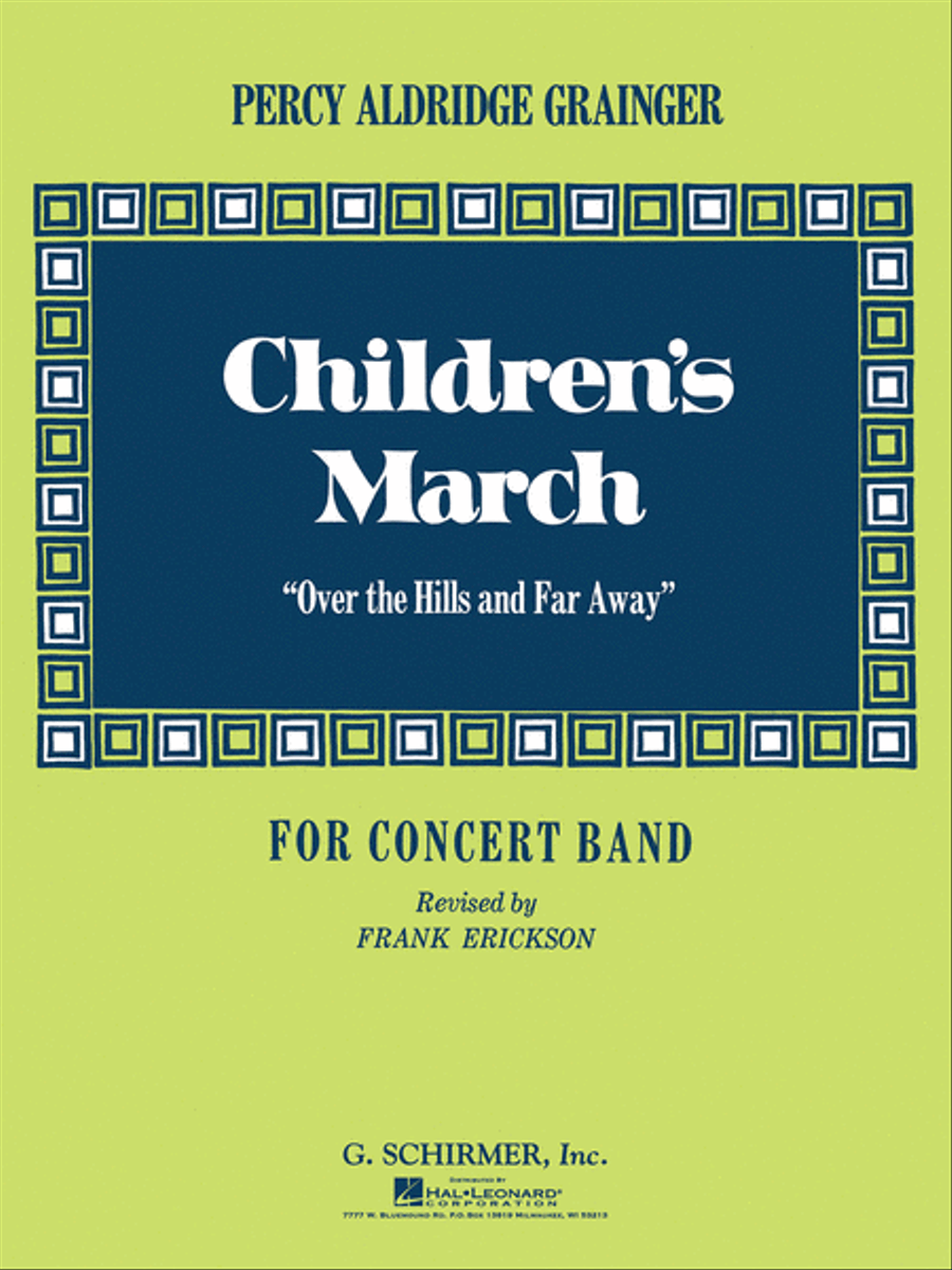 Children's March ("Over the Hills and Far Away")