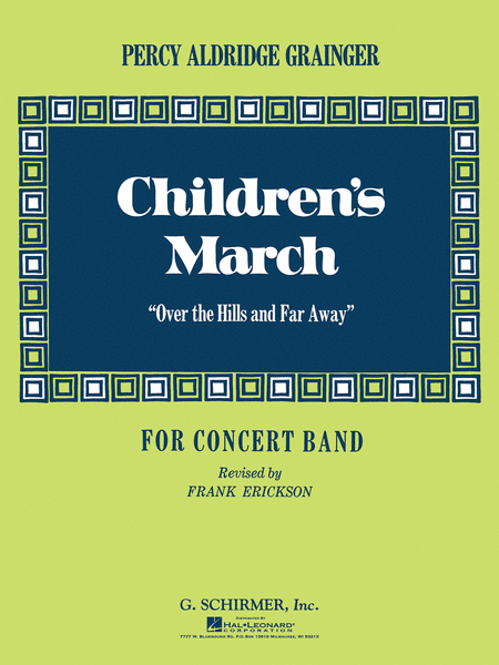 Children's March ("Over the Hills and Far Away")