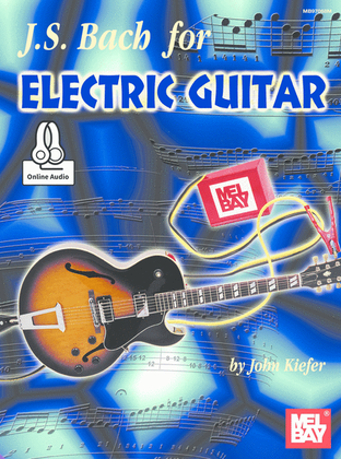 Book cover for J. S. Bach for Electric Guitar