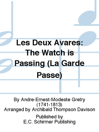 Les Deux Avares: The Watch is Passing (La Garde Passe)