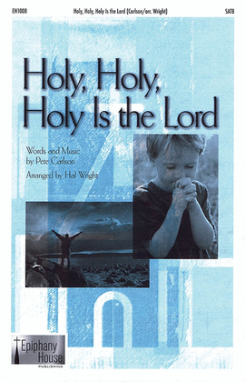 Book cover for Holy, Holy, Holy Is the Lord