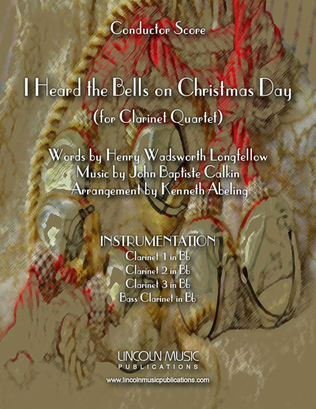 Book cover for I Heard the Bells on Christmas Day (for Clarinet Quartet)