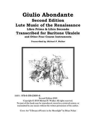 Giulio Abondante Second Edition Lute Music of the Renaissance Libro Primo & Libro Secondo Transcrib