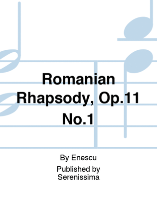 Romanian Rhapsody, Op.11 No.1