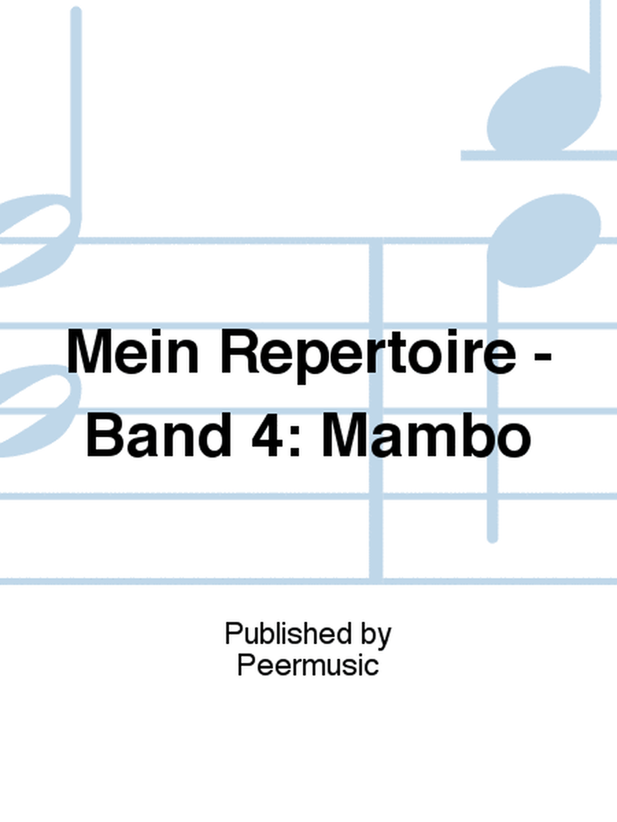 Mein Repertoire - Band 4: Mambo
