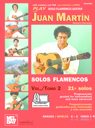 Play Solo Flamenco Guitar with Juan Martin Vol. 2-Guitarra Flamenca-21 Solos